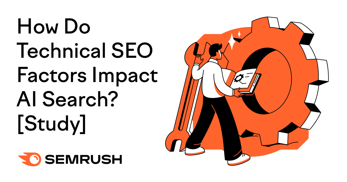 How Do Technical SEO Factors Impact AI Search? [Study]