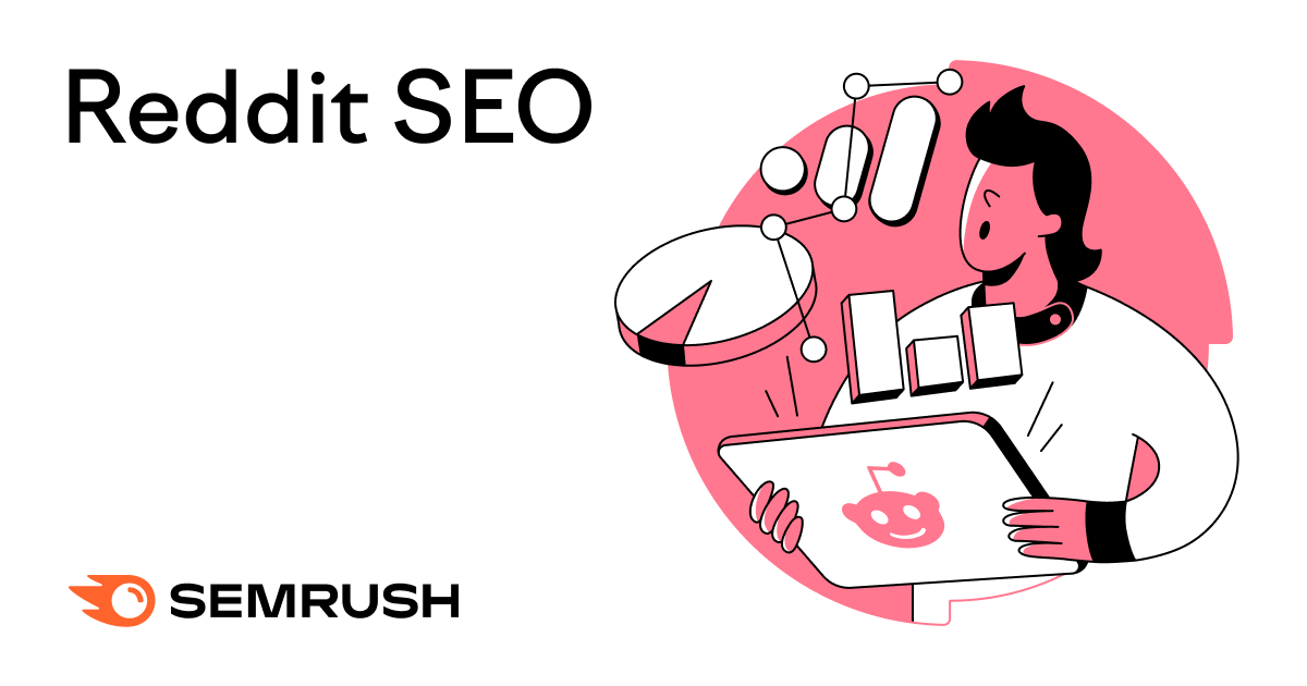 Reddit SEO: 5-Step Guide to Search Engine & AI Visibility